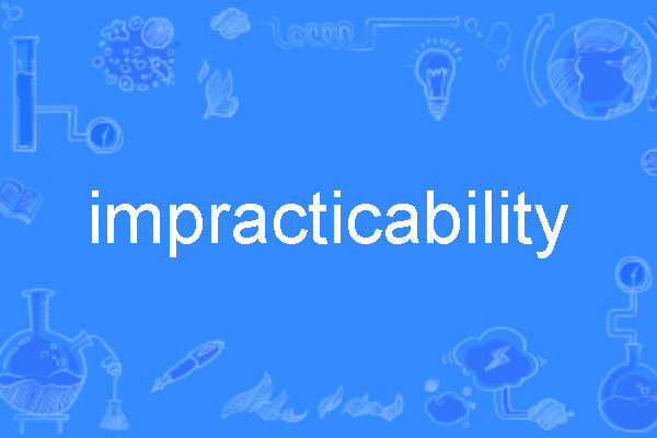 impracticability impracticability