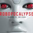 Robopocalypse(2011年Random House Audio出版的圖書) Robopocalypse(2011年Random House Audio出版的圖書)