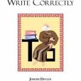 How to Speak and Write Correctly How to Speak and Write Correctly