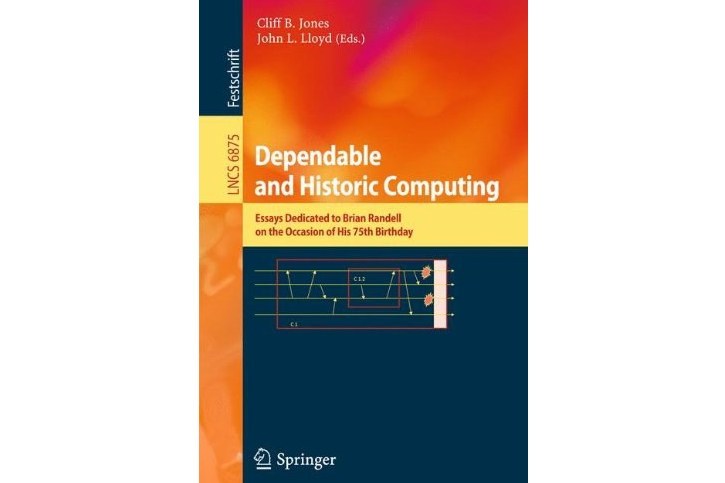 Dependable and Historic Computing