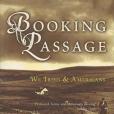 Booking Passage(Lynch, Thomas著圖書) Booking Passage(Lynch, Thomas著圖書)