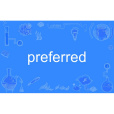 preferred preferred