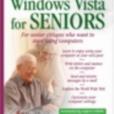 Windows Vista for Seniors Windows Vista for Seniors