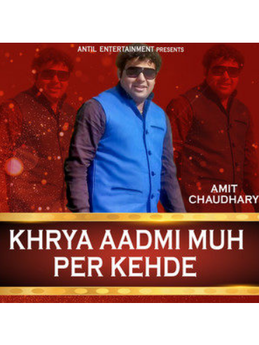 Khrya Aadmi Muh Per Kehde Khrya Aadmi Muh Per Kehde