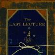 The Last Lecture(2008年Hyperion Books (Adult Trd Pap)出版的圖書) The Last Lecture(2008年Hyperion Books (Adult Trd Pap)出版的圖書)