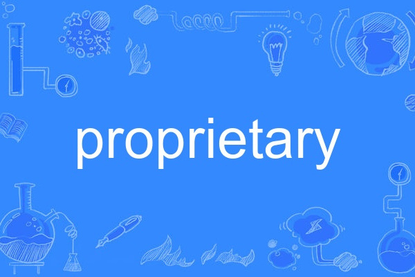proprietary proprietary