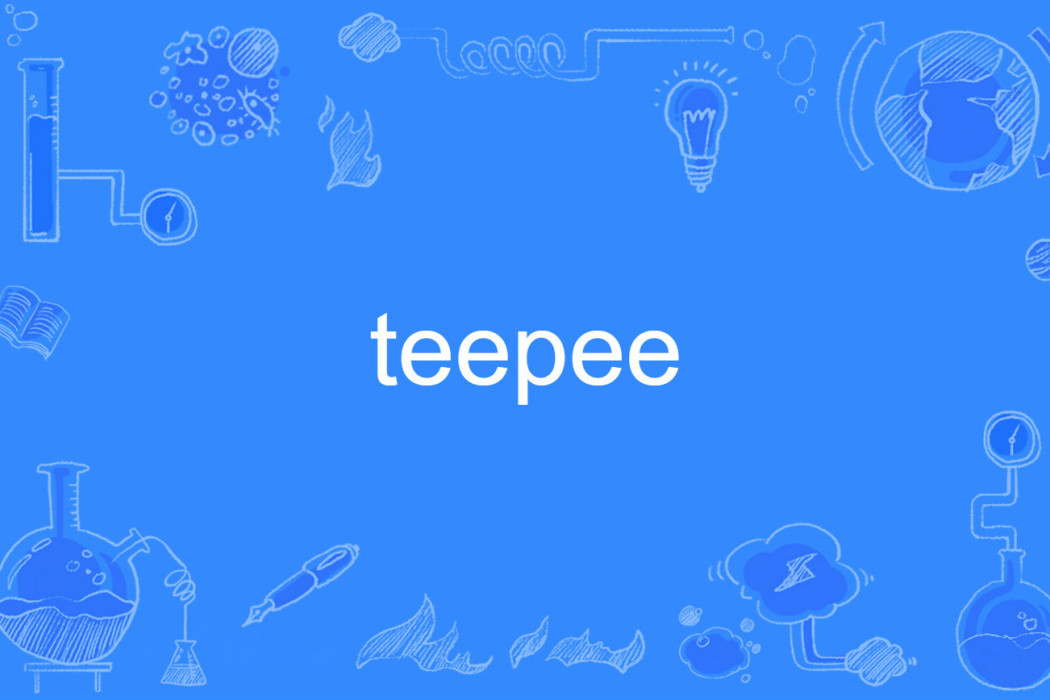 teepee teepee