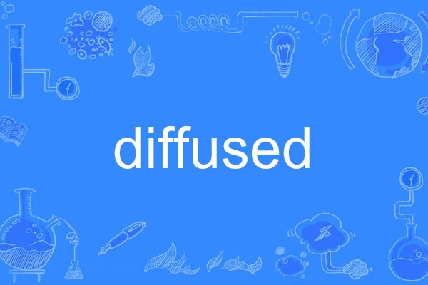 diffused diffused