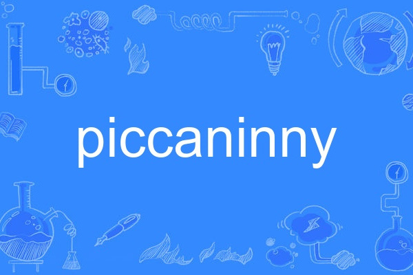 piccaninny piccaninny