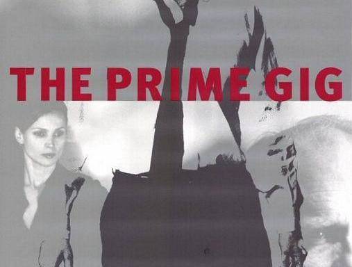 The Prime Gig The Prime Gig