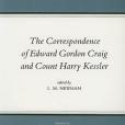 Correspondence of Edward Gordon Craig and Count Harry Kessler 1903-1937 Correspondence of Edward Gordon Craig and Count Harry Kessler 1903-1937