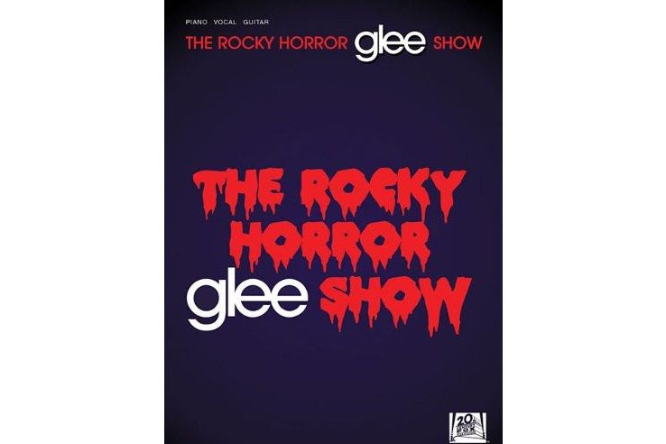 The Rocky Horror Glee Show The Rocky Horror Glee Show