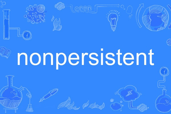 nonpersistent nonpersistent