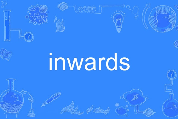 inwards inwards
