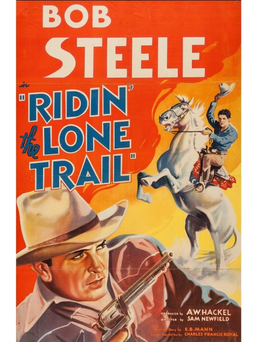 Ridin\x27 the Lone Trail Ridin\x27 the Lone Trail
