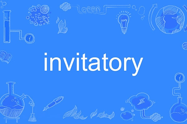 invitatory invitatory