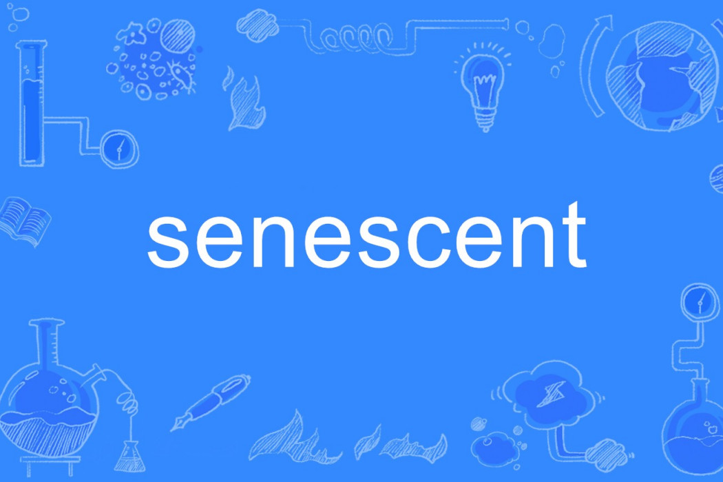 senescent