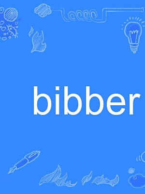 bibber