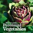 How to Grow Perennial Vegetables