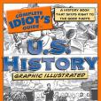 The Complete Idiot\x27s Guide to U.S. History, Graphic Illustrated The Complete Idiot\x27s Guide to U.S. History, Graphic Illustrated