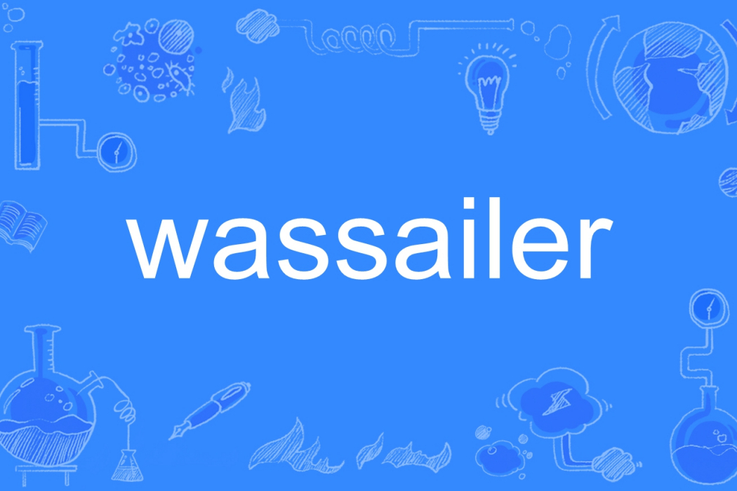 wassailer wassailer