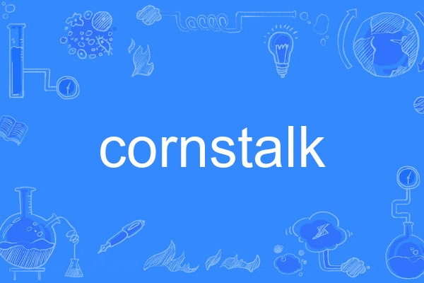 cornstalk cornstalk