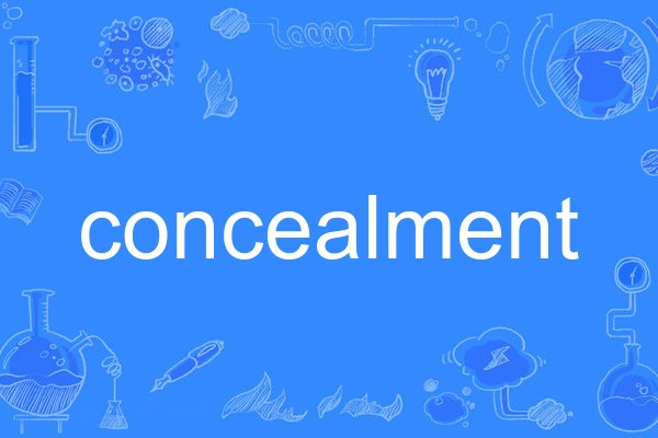 concealment concealment