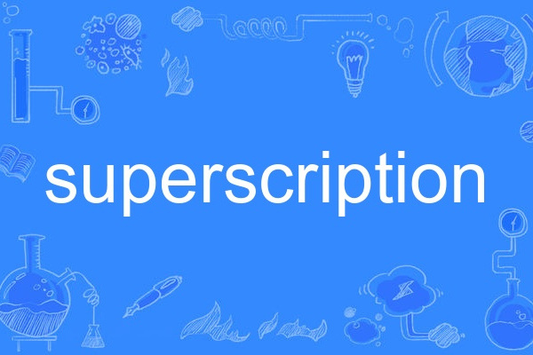 superscription superscription