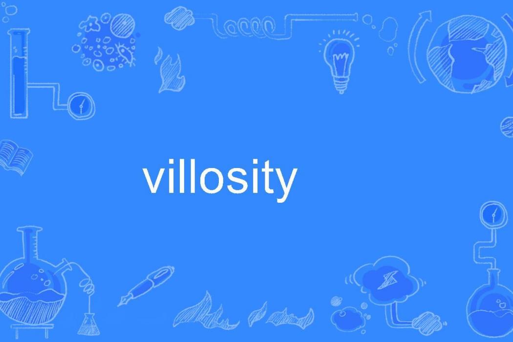 villosity
