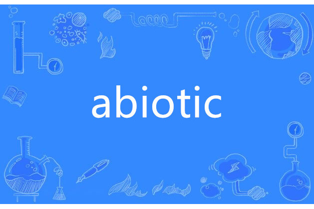 abiotic abiotic
