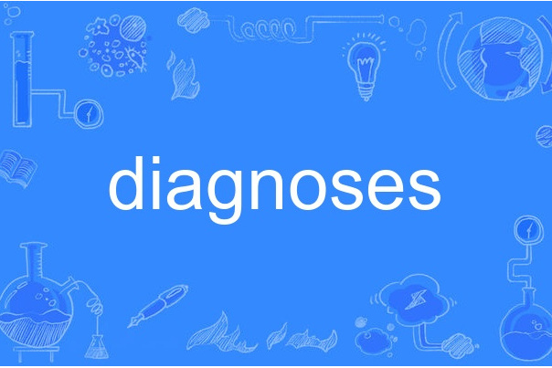 diagnoses diagnoses