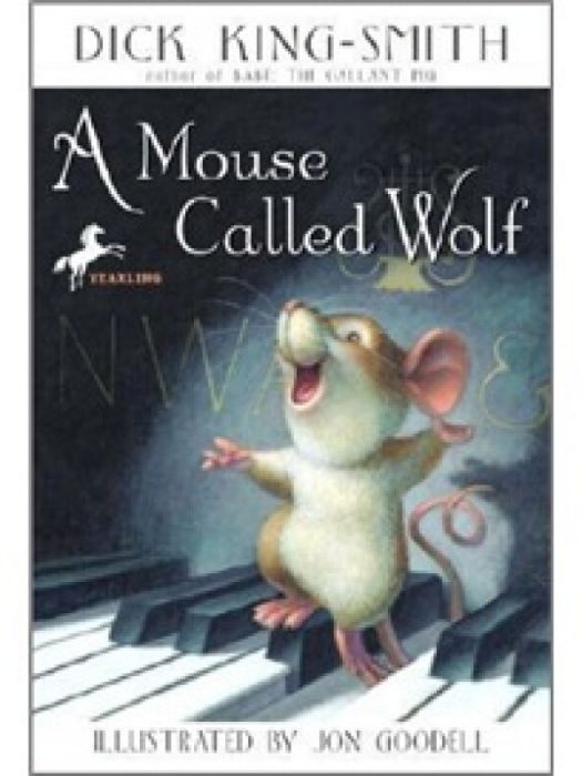 A Mouse Called Wolf A Mouse Called Wolf