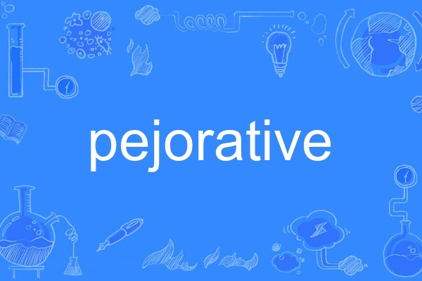pejorative pejorative