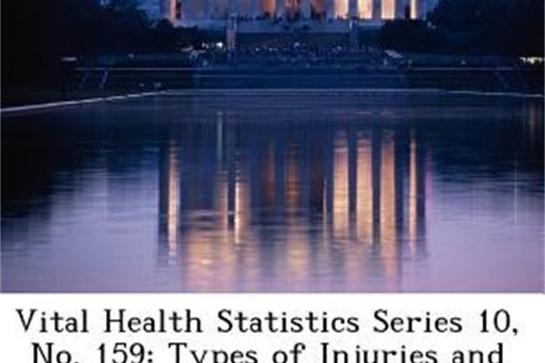 Vital Health Statistics Series 10, No. 159 Vital Health Statistics Series 10, No. 159