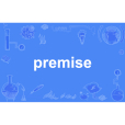 premise