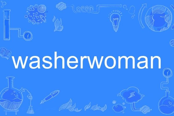 washerwoman washerwoman