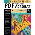 Real World PDF with Adobe Acrobat 5 Real World PDF with Adobe Acrobat 5