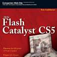 Flash Catalyst CS5 Bible