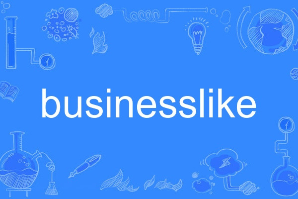 businesslike businesslike