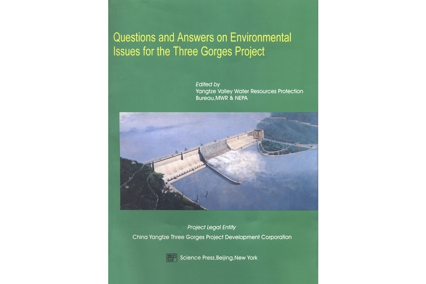 Questions and Answers on Environmental Issues for the Three Gorges Project Questions and Answers on Environmental Issues for the Three Gorges Project