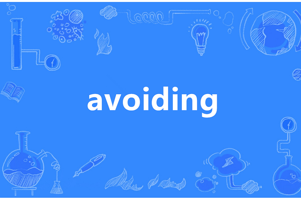 avoiding avoiding