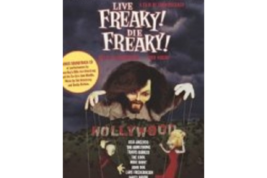 Live Freaky Die Freaky Live Freaky Die Freaky