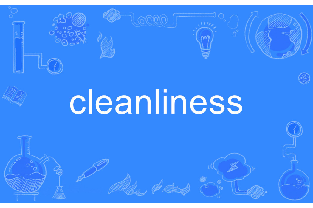 cleanliness cleanliness