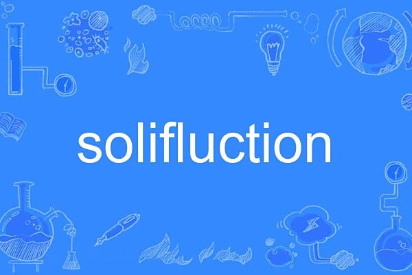 solifluction solifluction