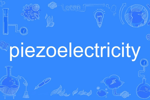 piezoelectricity piezoelectricity