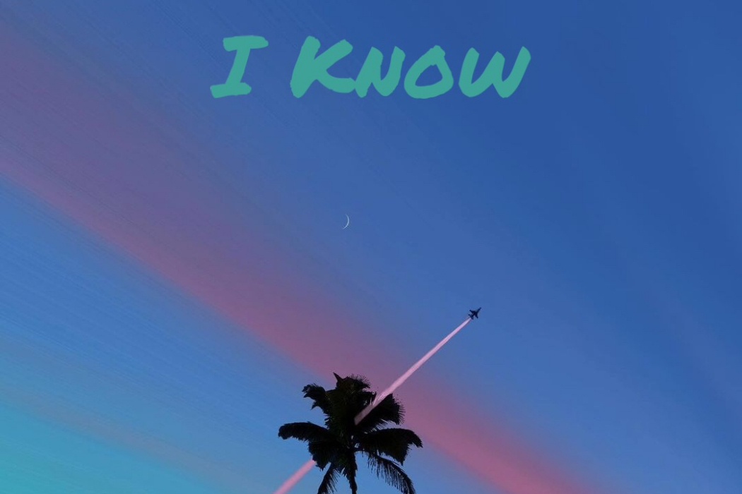 I KNOW(Lil-7演唱歌曲)