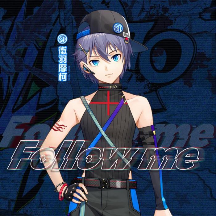 Follow me(徵羽摩柯原創曲) Follow me(徵羽摩柯原創曲)