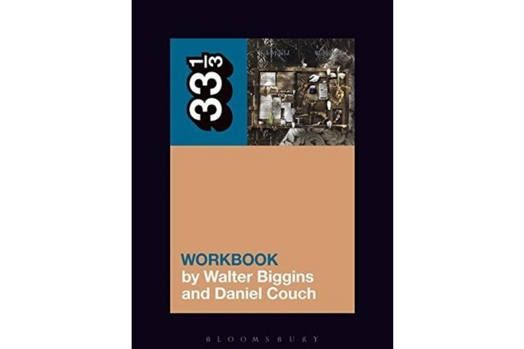 Bob Mould\x27s Workbook Bob Mould\x27s Workbook