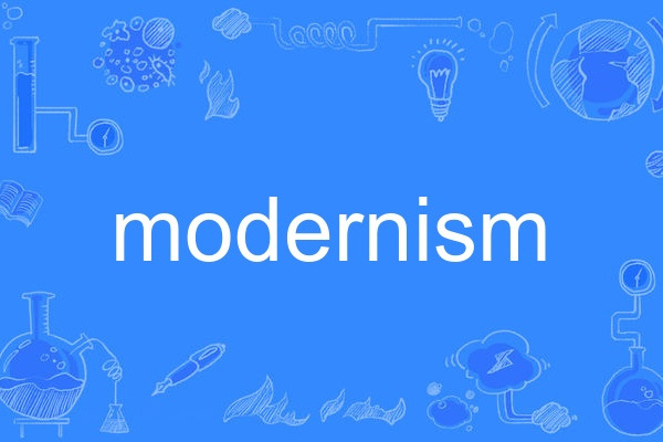 modernism modernism