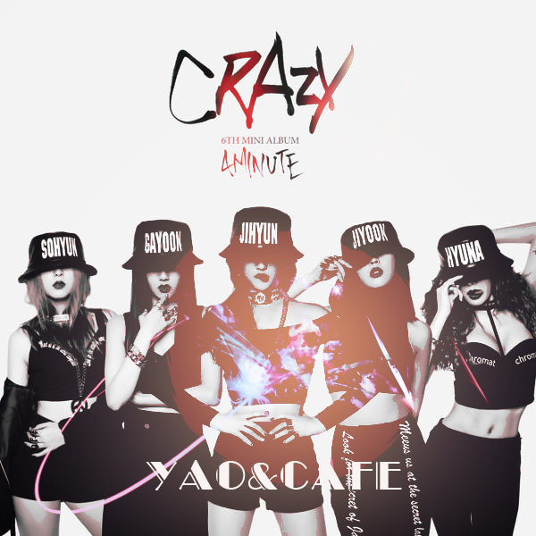 crazy(4Minute第六張迷你專輯)